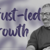 Trust-Led Growth - A Business Development Framework